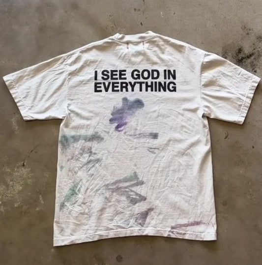 I See God In Everything.